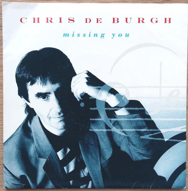 Chris de Burgh - Missing You