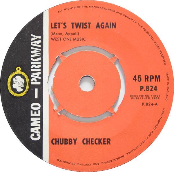 Chubby Checker - Let's Twist Again / The Twist