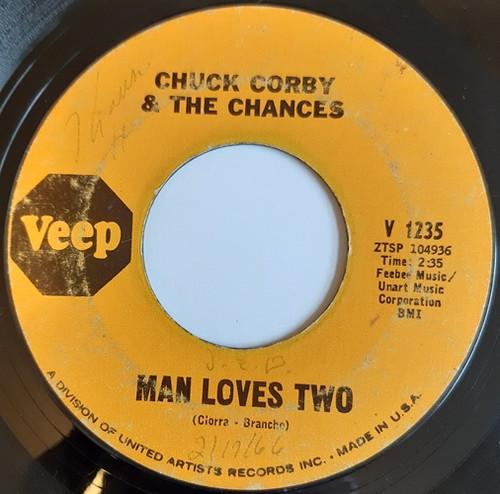 Chuck Corby & The Chances - Man Loves Two / Happy Go Lucky