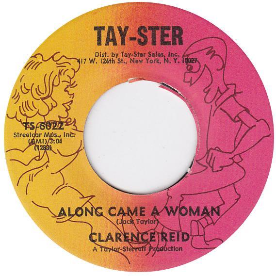 Clarence Reid - Along Came A Woman