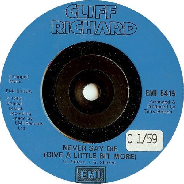 Cliff Richard - Never Say Die (Give A Little Bit More)