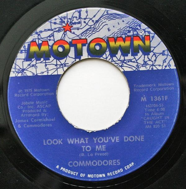 Commodores - Look What You've Done To Me / This Is Your Life