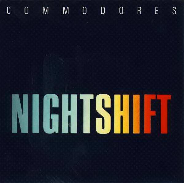 Commodores - Nightshift