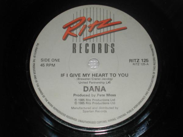 Dana (9) - If I Give My Heart To You