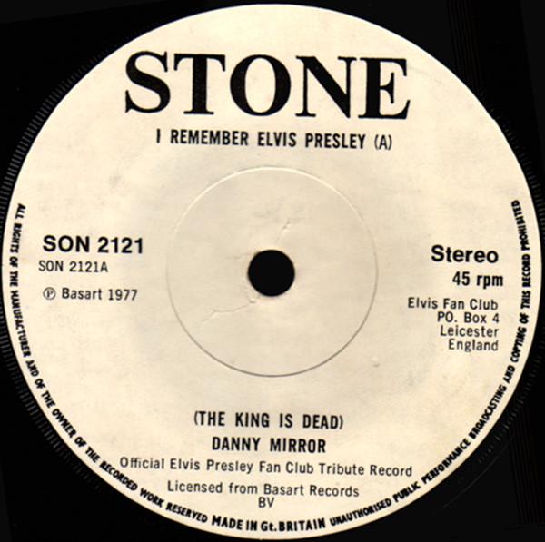 Danny Mirror - I Remember Elvis Presley