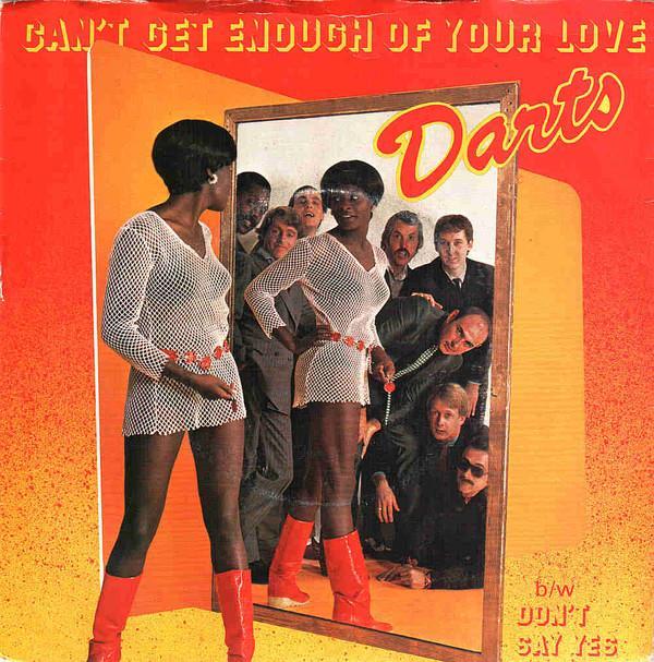 Darts - Can't Get Enough Of Your Love