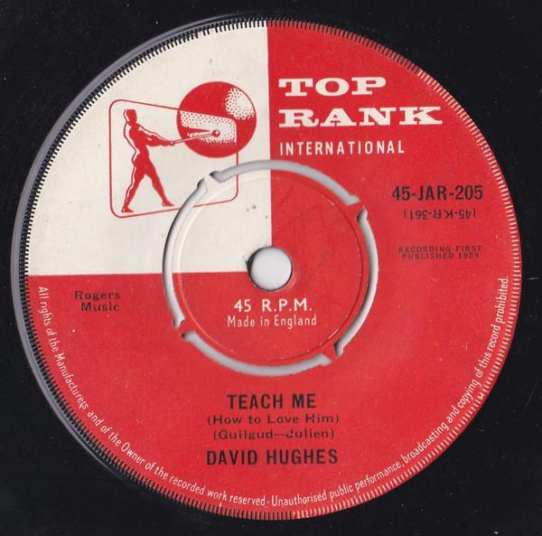 David Hughes (11) - Teach Me (How To Love Him)