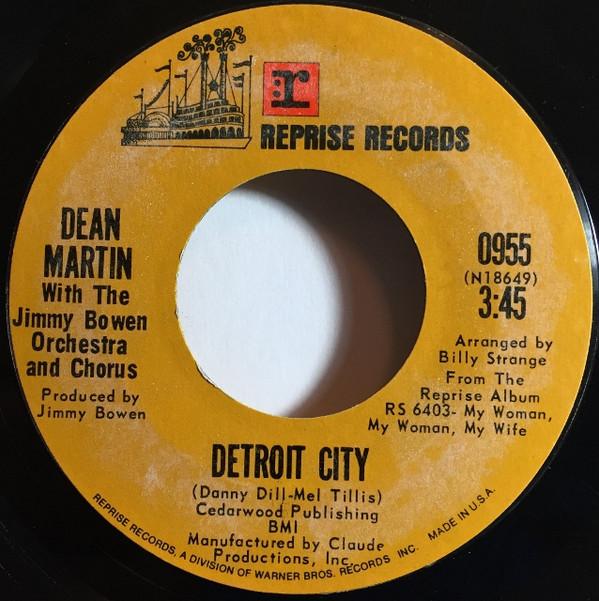 Dean Martin, Jimmy Bowen Orchestra & Chorus - Detroit City / Turn The World Around