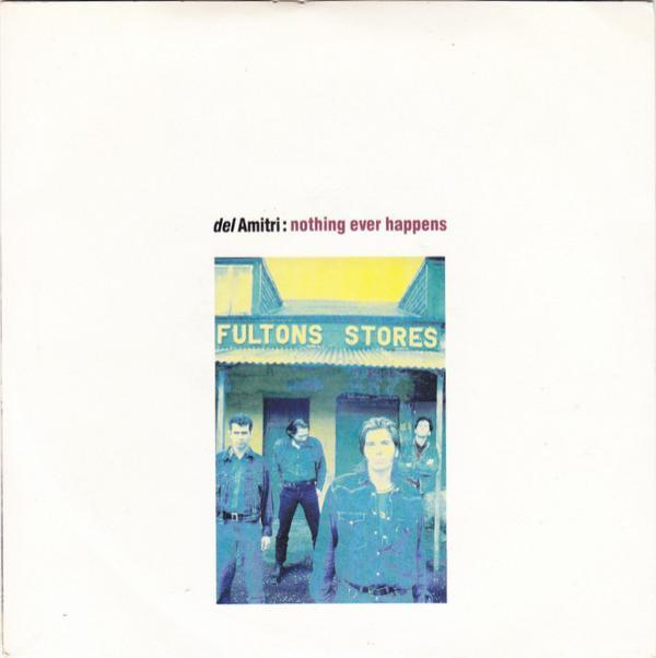 Del Amitri - Nothing Ever Happens