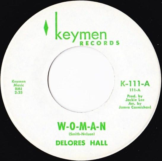 Delores Hall - W-O-M-A-N