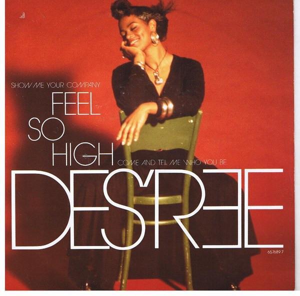 Des'ree - Feel So High
