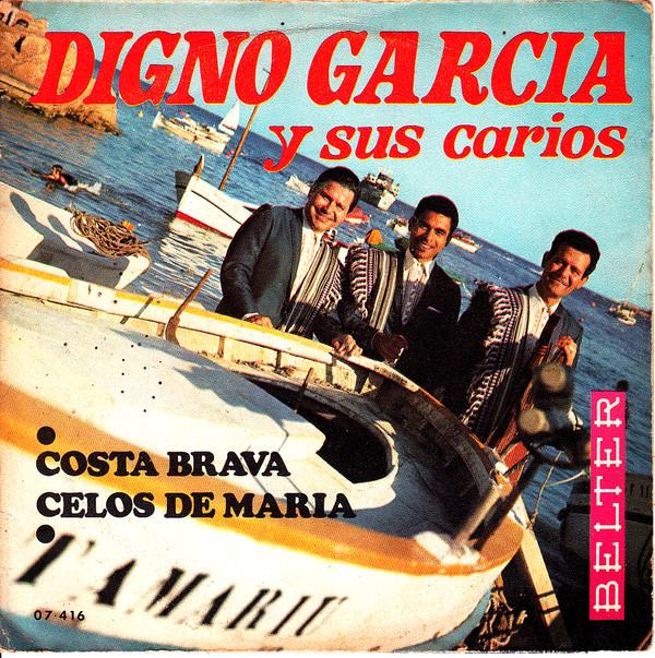 Digno Garcia Y Sus Carios - Costa Brava