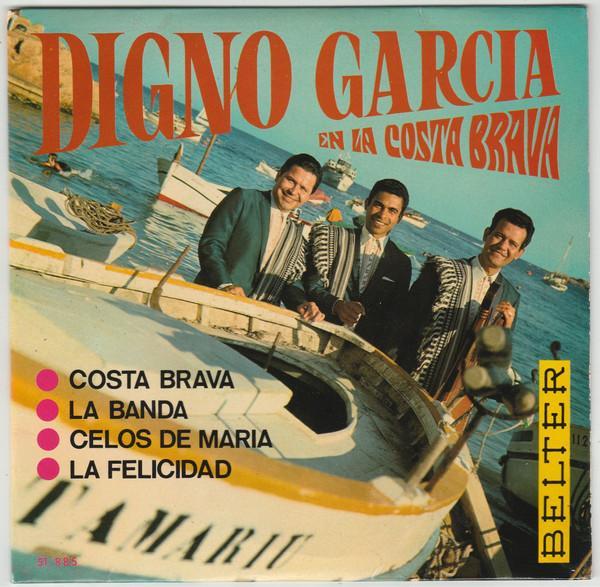 Digno Garcia Y Sus Carios - Digno Garcia En La Costa Brava