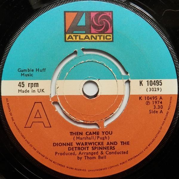 Dionne Warwick, Spinners - Then Came You