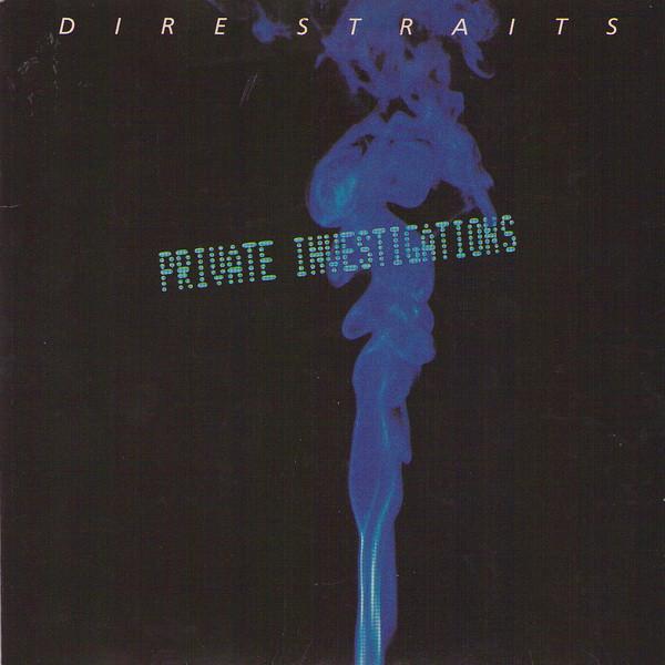 Dire Straits - Private Investigations