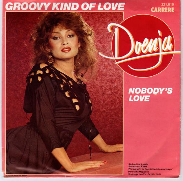 Doenja - Groovy Kind Of Love / Nobody's Love
