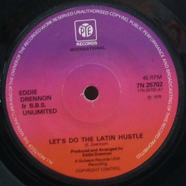 Eddie Drennon & The B.B.S. Unlimited - Let's Do The Latin Hustle