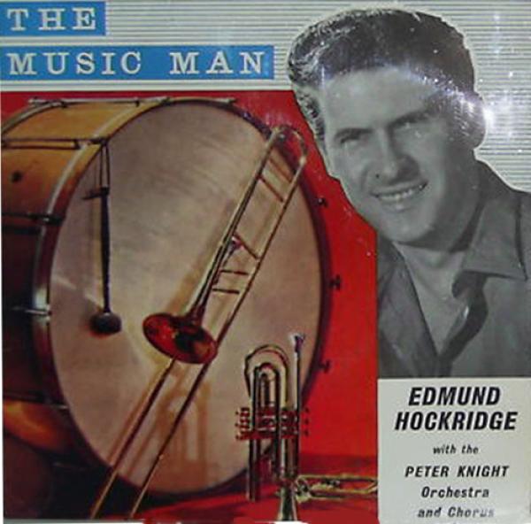 Edmund Hockridge, Peter Knight Orchestra, The Peter Knight Singers - The Music Man