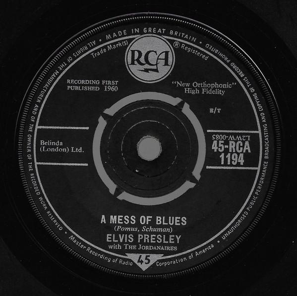 Elvis Presley, The Jordanaires - A Mess Of Blues