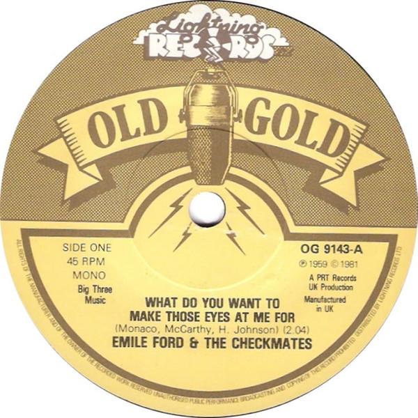 Emile Ford & The Checkmates - What Do You Want To Make Those Eyes At Me For / Slow Boat To China