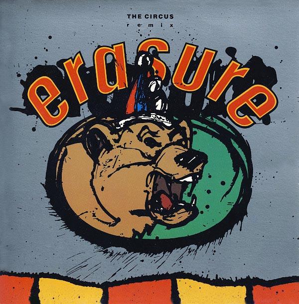 Erasure - The Circus (Remix)