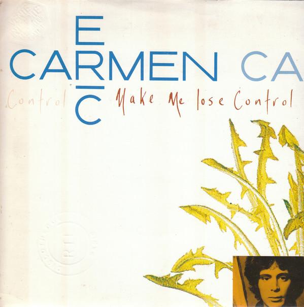Eric Carmen - Make Me Lose Control