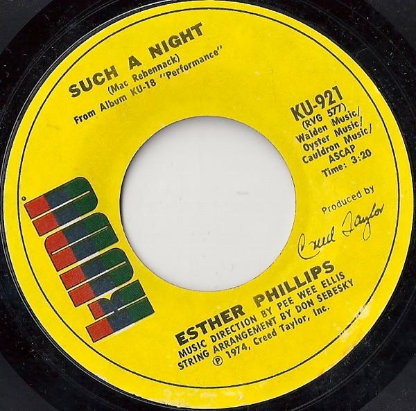 Esther Phillips - Such A Night / Can't Trust Your Neighbor With Your Baby