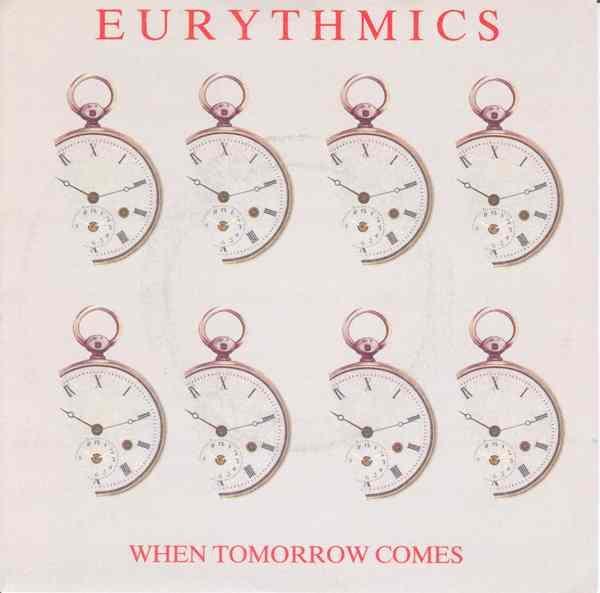 Eurythmics - When Tomorrow Comes