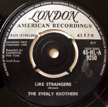 Everly Brothers - Like Strangers / Leave My Woman Alone