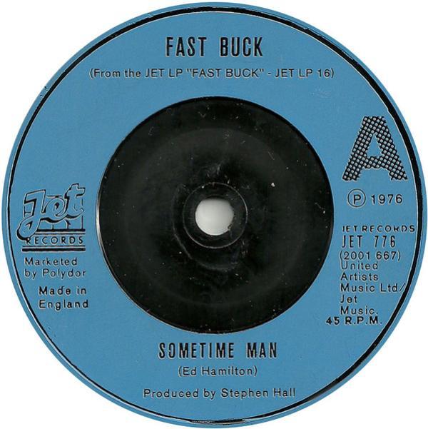 Fast Buck  - Sometime Man