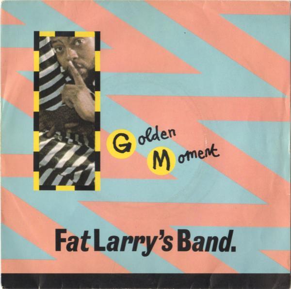 Fat Larry's Band - Golden Moment