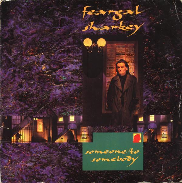 Feargal Sharkey - Someone To Somebody