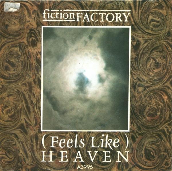 Fiction Factory - (Feels Like) Heaven