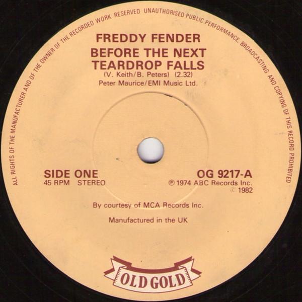 Freddy Fender  - Before The Next Teardrop Falls / Wasted Days And Wasted Nights