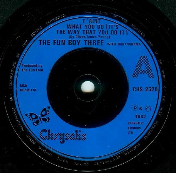 Fun Boy Three, Bananarama - T'Aint What You Do (It's The Way That You Do It)