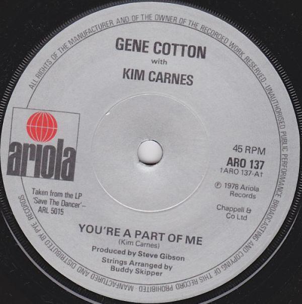 Gene Cotton, Kim Carnes - You're A Part Of Me