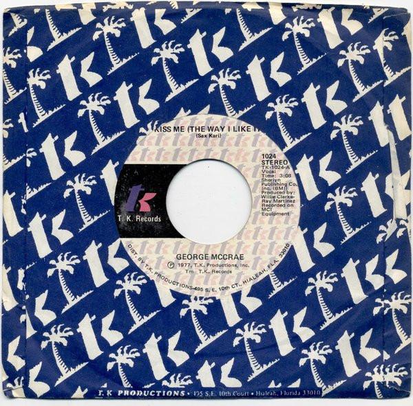 George McCrae - Kiss Me (The Way I Like It)