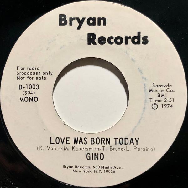 Gino (99) - Love Was Born Today