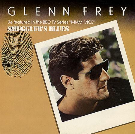 Glenn Frey - Smuggler's Blues