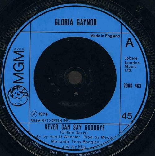 Gloria Gaynor - Never Can Say Goodbye