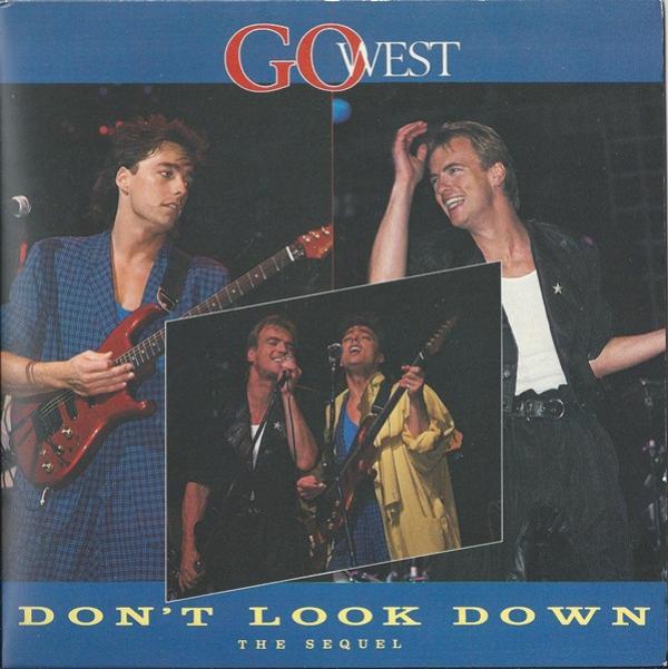 Go West - Don't Look Down (The Sequel)