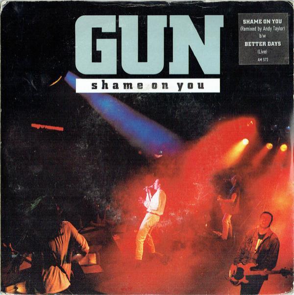 Gun  - Shame On You