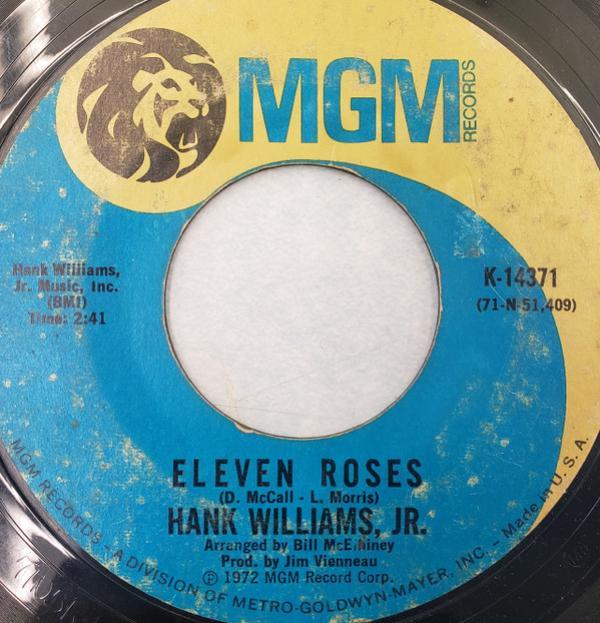 Hank Williams Jr. - Eleven Roses / Richmond Valley Breeze