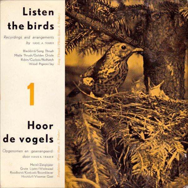 Hans A. Traber - Listen The Birds 1 = Hoor De Vogels 1
