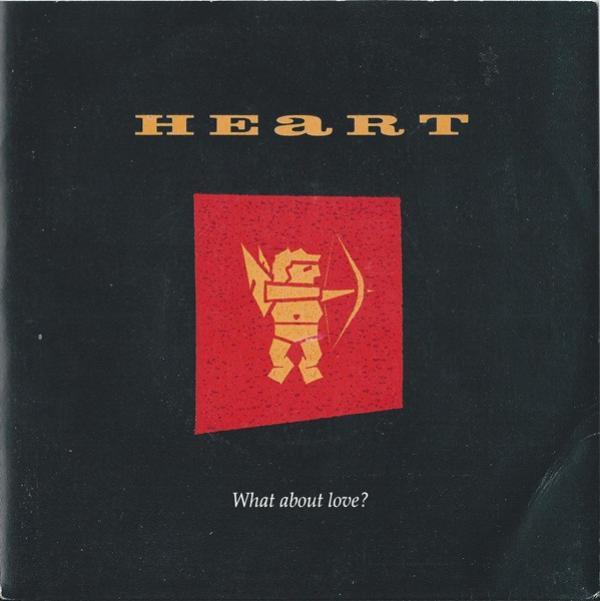 Heart - What About Love?
