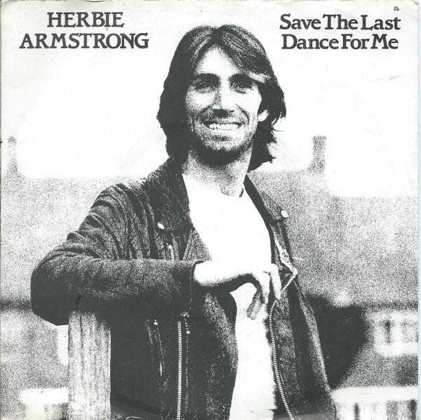 Herbie Armstrong - Save The Last Dance For Me