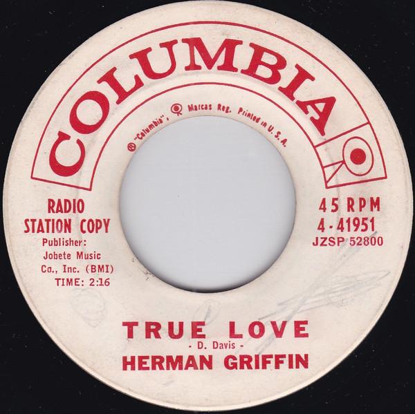 Herman Griffin - True Love / It's You