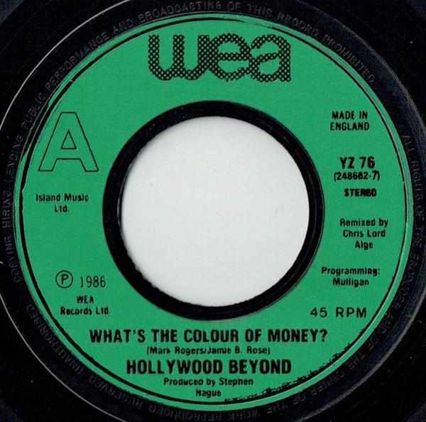 Hollywood Beyond - What's The Colour Of Money?