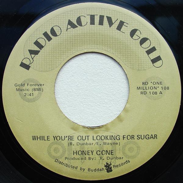 Honey Cone - While You're Out Looking For Sugar / Girls It Ain't Easy