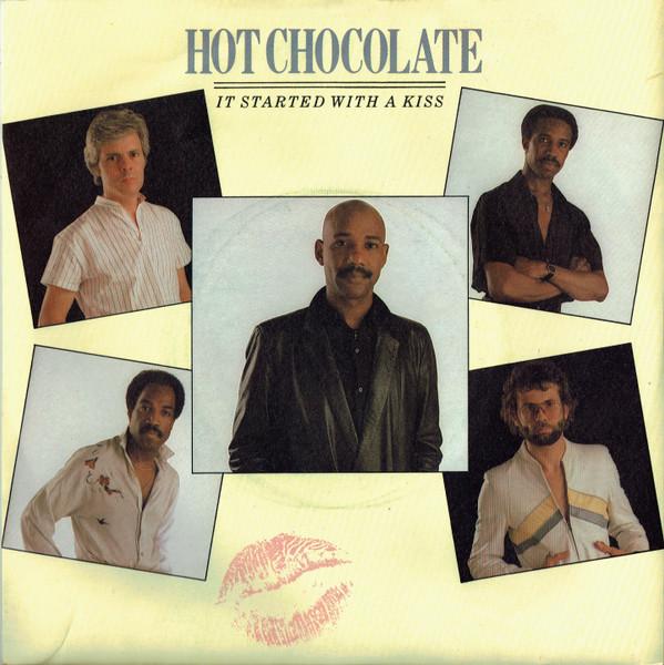 Hot Chocolate - It Started With A Kiss